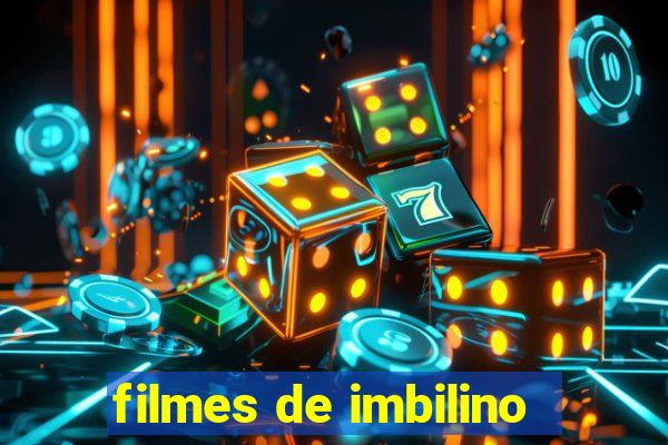 filmes de imbilino